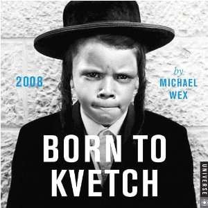  Born to Kvetch 2008 Desk Calendar