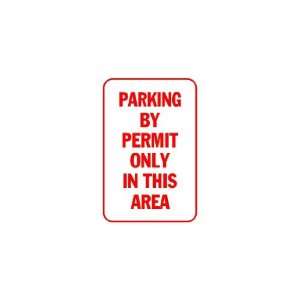   Vinyl Banner   Parking by Permit Only in this Area 