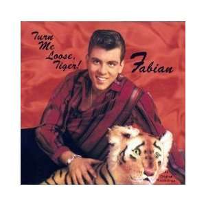  Fabian   Turn Me Loose, Tiger (Audio CD) 