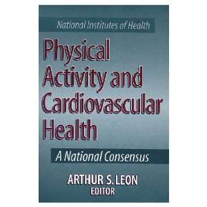  Physical Activity And Cardiovascular Health A National 