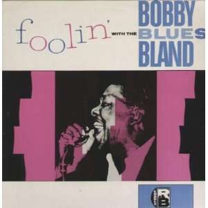  Foolin With The Blues Bobby Blue Bland Music