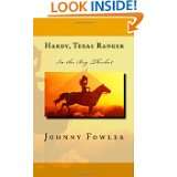 Hardy, Texas Ranger In Oklahoma Territory by Johnny Fowler (Apr 3 