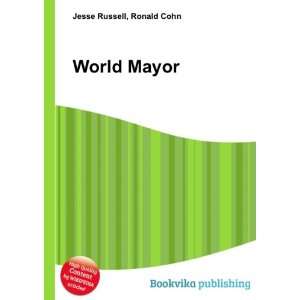  World Mayor Ronald Cohn Jesse Russell Books