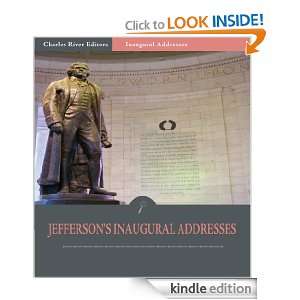 Inaugural Addresses President Thomas Jeffersons Inaugural Addresses 