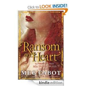 Ransom My Heart Meg Cabot, Mia Thermopolis  Kindle Store