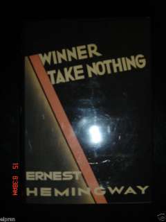 Winner take nothing Ernest Hemingway.  