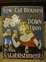Tin Sign  Low Cut Blouses Looked Down Upon  Funny  Bar  
