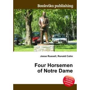  Four Horsemen of Notre Dame Ronald Cohn Jesse Russell 