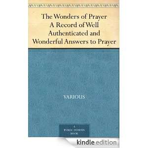   Prayer A Record of Well Authenticated and Wonderful Answers to Prayer