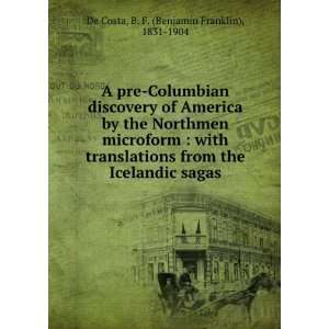  A pre Columbian discovery of America by the Northmen 