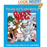 The Wild and Twisted World of Rubes A Rubes Cartoon Collection by 