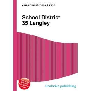  School District 35 Langley Ronald Cohn Jesse Russell 
