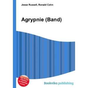  Agrypnie (Band) Ronald Cohn Jesse Russell Books