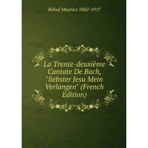   Jesu Mein Verlangen (French Edition) Belval Maurice 1862 1917 Books