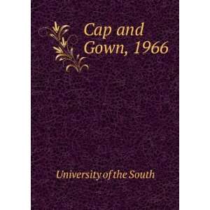  Cap and Gown, 1966 University of the South Books