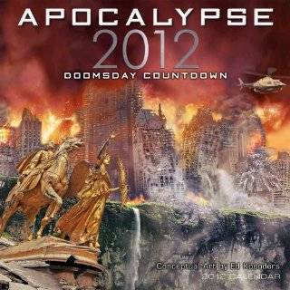 Apocalypse 2012 Doomsday Countdown 2012 Wall (calendar) by Ed 