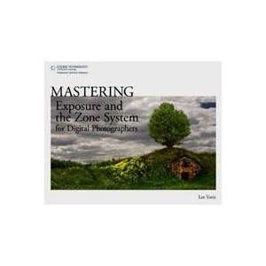  Learning Book Mastering Exposure and the Zone System for Digital 
