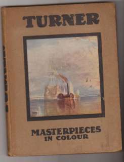Book TURNER MASTERPIECES IN COLOUR series 1913? hdbk  