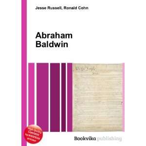  Abraham Baldwin Ronald Cohn Jesse Russell Books