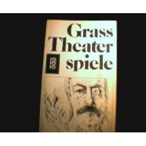    Theaterspiele (German Edition) (9783499118579) Gunter Grass Books