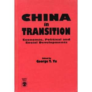  China in Transition (9780819191663) George T. Yu Books