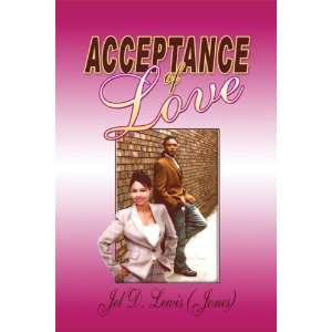  Acceptance of Love (9781606103821) Jel Jones Books