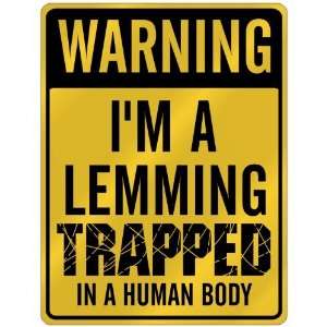   Lemming Trapped In A Human Body  Parking Sign Animals
