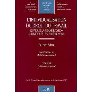  Lindividualisation du droit du travail (French Edition 