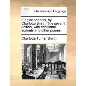   and other poems. (9781140923022) Charlotte Turner Smith Books