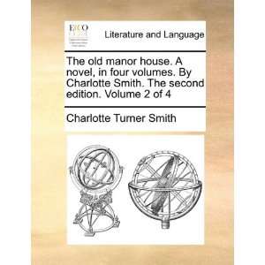   edition. Volume 2 of 4 (9781140960935) Charlotte Turner Smith Books