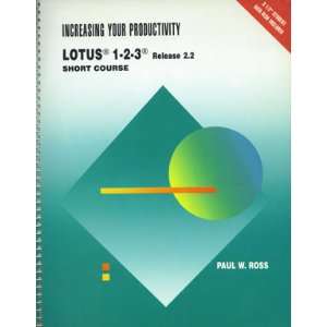  Lotus 1 2 3, release 2.2 Short course (Increasing your 