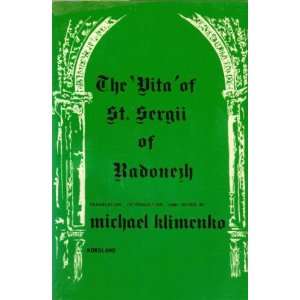  Vita of St Sergii of Radonezh (9780913124277) Michael 