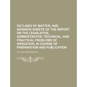  Outlines of Matter, and Advance Sheets of the Report on 