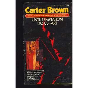  Until Temptation Do Us Part Carter Brown Books