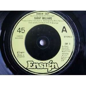  DANNY WILLIAMS Dancin Easy 7 45 Danny Williams Music
