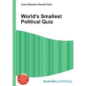 Worlds Smallest Political Quiz Ronald Cohn Jesse Russell  