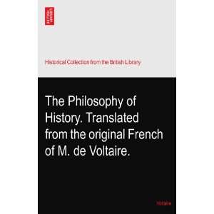   from the original French of M. de Voltaire. Voltaire Books