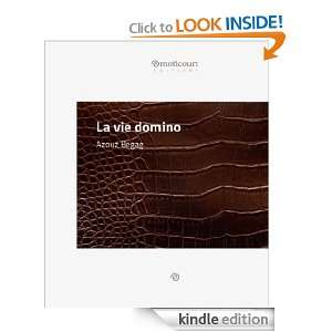 La vie domino (French Edition) Azouz Begag  Kindle Store