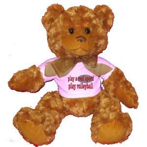  play a real sport Play volleyball Plush Teddy Bear with 