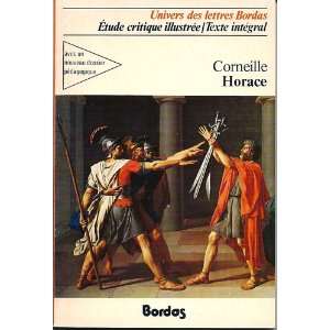  Horace par Corneille, Bordas, introduction Gaillard 