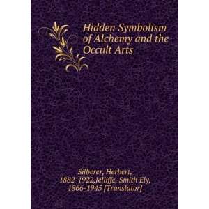  Hidden Symbolism of Alchemy and the Occult Arts Herbert 