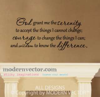 God grant me the serenity to accept the things I cannot change 