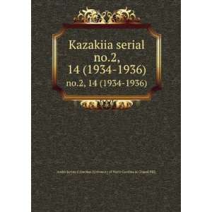  Kazakiia serial. no.2, 14 (1934 1936) (in Russian language 
