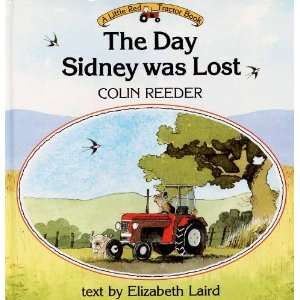  The Day Sidney Was Lost (Little Red Tractor Books 