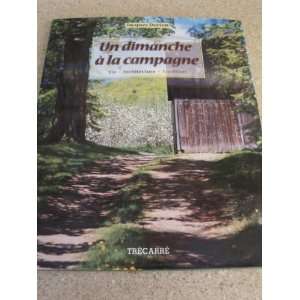  Un Dimanche a La Campagne DorionJacques Books