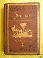 MICHELET Mme Nature or the poetry of earth and sea 1872  