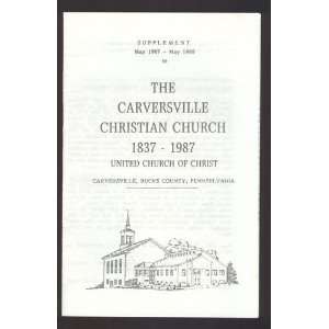  The Carversville Christian Church (9780941066037) Edwin 