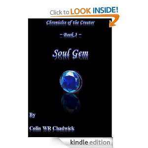 Soul Gem (Chronicles of the Creator) Colin Chadwick  
