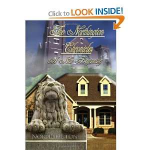  The Northington Chronicles A New Beginning (9781462879724 