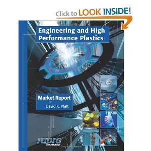 Engineering and High Performance Plastics D.K. Platt 9781859573808 